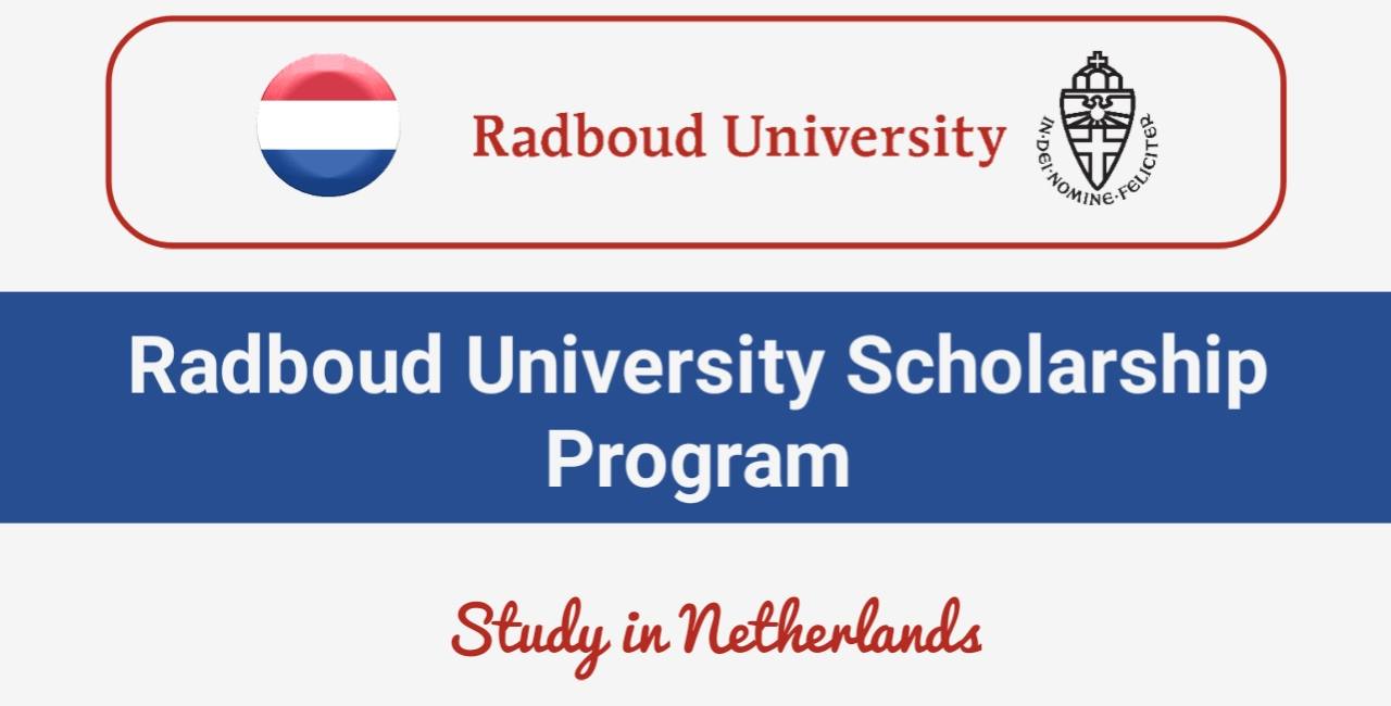Radboud Scholarship for International Students 2022 in Netherlands