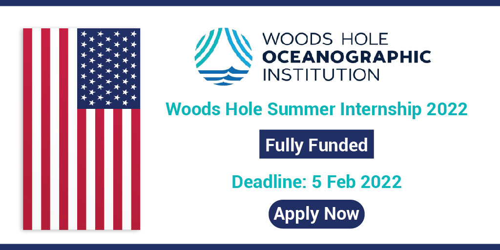 Woods Hole Summer Internship in USA 2022